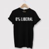 0 % Liberal T shirt