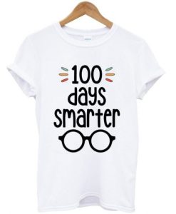 100 Days Smarter- 100 Days of School T shirt