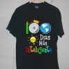 100 dias mas inteligente T shirt