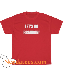 Let's Go Brandon Joe Biden T-Shirt