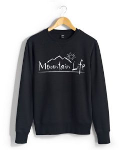 Mountain Life black sweatshirt