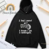 I don't snore Hoodie