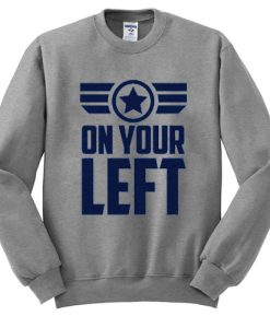 Your Left Captain America Sweatshirt