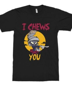 Zombie Marvin the Martian I Chews You T-Shirt