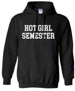 Hot Girl Semester Funny Meme Comfy Hoodie