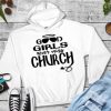 good girls never miss church hoodie
